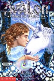 Cover of: The Secret of the Unicorn: Avalon, Web of Magic #4