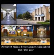 Cover of: Roosevelt Middle School/Junior High School The Final Year