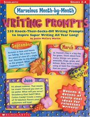 Cover of: Writing Prompts:  250 Knock-Their-Socks-Off Writing Prompts to Inspire Super Writing All Year Long