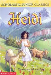 Cover of: Heidi (Scholastic Junior Classics) by Spyri, Johanna