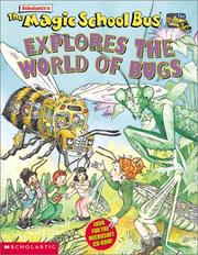 Cover of: The Magic School Bus Explores the World of Bugs by Nancy White