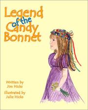 Cover of: Legend of the Candy Bonnet by Jim Hicks