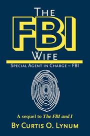 Cover of: The FBI Wife : Special Agent in Charge - FBI
