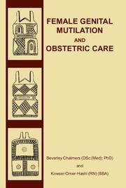 Cover of: Female Genital Mutilation and Obstetric Care