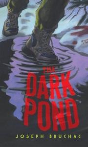 The dark pond by Joseph Bruchac, Sally Wern Comport