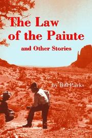 Cover of: The Law of the Paiute and Other Stories
