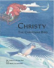 Cover of: Christy, The Christmas Bird | Dr. J. Lindley Stiles