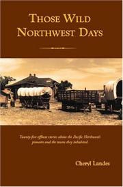 Cover of Those Wild Northwest Days