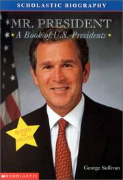 Cover of: Mr. President: A Book Of (revised 2000) U.s Presidents (Scholastic Biography)
