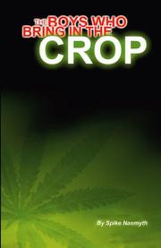 Cover of: The Boys Who Bring in the Crop