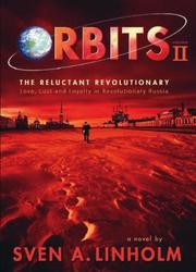 Cover of: Orbits, Volume II: "The Reluctant Revolutionary"