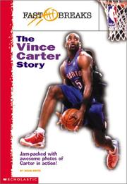 Cover of: The Vince Carter Story (NBA Fastbreaks)