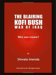 Cover of: The Blairing Kofi Bush War of Iraq