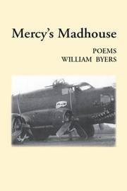 Cover of: Mercy\'s Madhouse: Poems