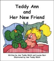 Cover of: Teddy Ann And Her New Friend | Ann Teddy