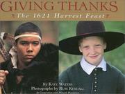 Cover of: Giving Thanks: The 1621 Harvest Feast