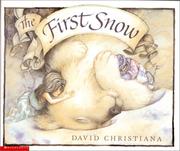 Cover of: The First Snow by David Christiana