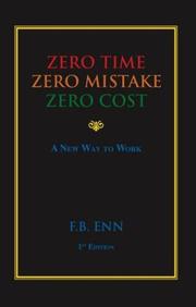 Cover of: ZERO TIME, ZERO MISTAKE, ZERO COST | F.B Enn