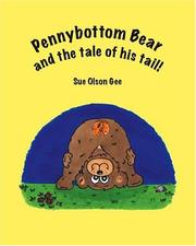 Cover of: Pennybottom Bear and the Tale of His Tail