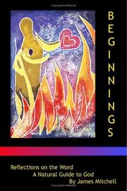 Cover of: Beginnings: Reflections on the Word: A Natural Guide to God