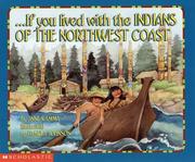 Cover of: --If you lived with the Indians of the Northwest Coast