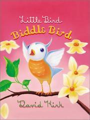 Cover of: Little bird, biddle bird