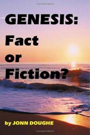 Cover of: Genesis - Fact or Fiction | Jonn Doughe