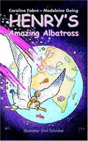 Cover of: Henry\'s Amazing Albatross