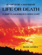 Cover of: It Could Be a Matter of Life or Death | Rose Gomes