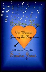 Cover of: Finding Love: One Woman's Journey To Happiness