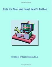 Cover of: Tools For Your Emotional Health Tool Box