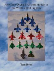 Awesome Origami Aircraft Models of the World's Best Fighters by Tem Boun