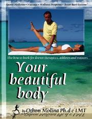 Cover of: Your Beautiful Body | C Lmt Othon, Ph.d. Molina