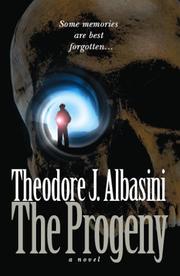 Cover of: The Progeny | Theodore J. Albasini