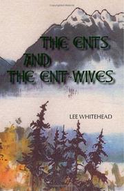 Cover of: The Ents And the Ent-wives: An Entertainment