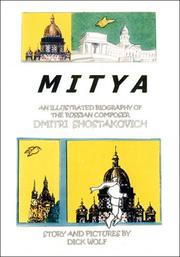 Cover of: Mitya: An Illustrated Biography Of The Russian Composer Dmitri Shostakovich