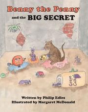 Cover of: Benny the Penny And the Big Secret | Philip Edles