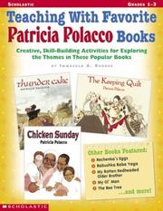 Teaching with favorite Patricia Polacco books by Immacula A. Rhodes, Immacula Rhodes