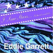 Cover of: I Saw Stars in the 40's and 50's. by Eddie Garrett