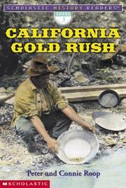 Cover of: California gold rush by Peter Roop