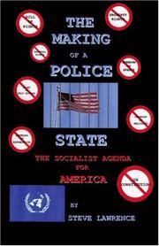 Cover of: The Making of a Police State: The Socialist Agenda for America