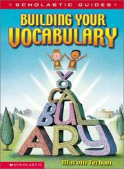 Cover of: Building your vocabulary by Marvin Terban
