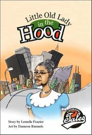 Cover of: Little Old Lady in the Hood | LeMelle Frazier