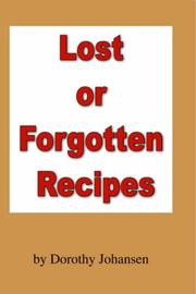Cover of: Lost or Forgotten Recipes