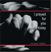 Cover of: I Prayed For You Today
