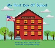 Cover of: My First Day of School | Marni Altaker-Mount