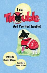 Cover of: I am Trouble and I