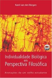 Cover of: Individualidade BiolÃÂ³gica em Perspectiva FilosÃÂ³fica | Karel van den Bergen