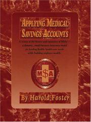 Cover of: Applying Medical Savings Accounts by Harold E. Foster, Hal Foster