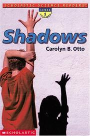Cover of: Shadows (Scholastic Science Readers) by Carolyn Otto